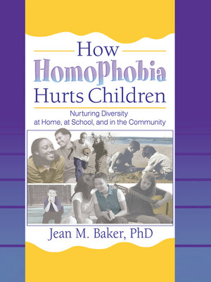 cover image of How Homophobia Hurts Children